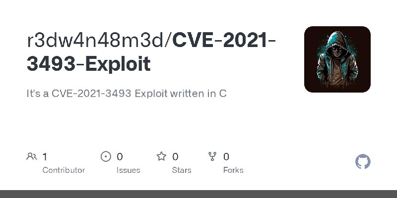 GitHub - r3dw4n48m3d/CVE-2021-3493-Exploit: It's a CVE-2021-3493 Exploit written in C