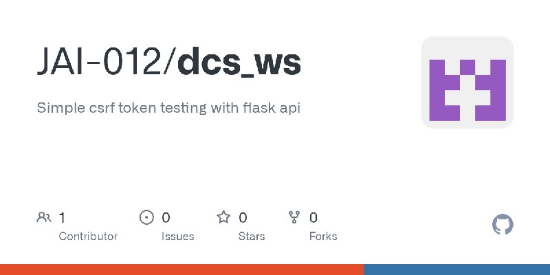 GitHub - JAI-012/dcs_ws: Simple csrf token testing with flask api