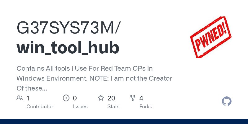 GitHub - G37SYS73M/win_tool_hub: Contains All tools i Use For Red Team OPs in Windows Environment.  NOTE: I am not the Creator…