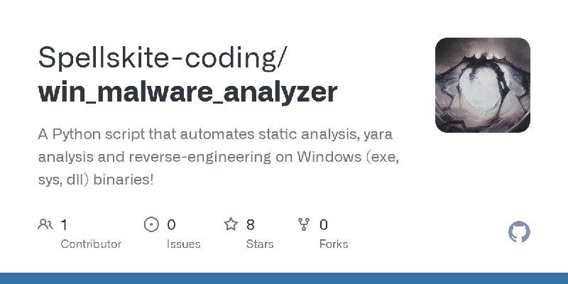 GitHub - Spellskite-coding/win_malware_analyzer: A Python script that automates static analysis, yara analysis and reverse-engineering…