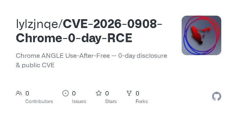 lylzjnqe/CVE-2026-0908-Chrome-0-day-RCE