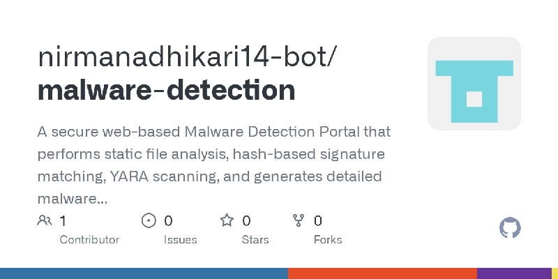 GitHub - nirmanadhikari14-bot/malware-detection: A secure web-based Malware Detection Portal that performs static file analysis…