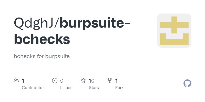 GitHub - QdghJ/burpsuite-bchecks: bchecks for burpsuite