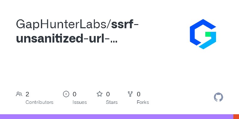 GitHub - GapHunterLabs/ssrf-unsanitized-url-companion