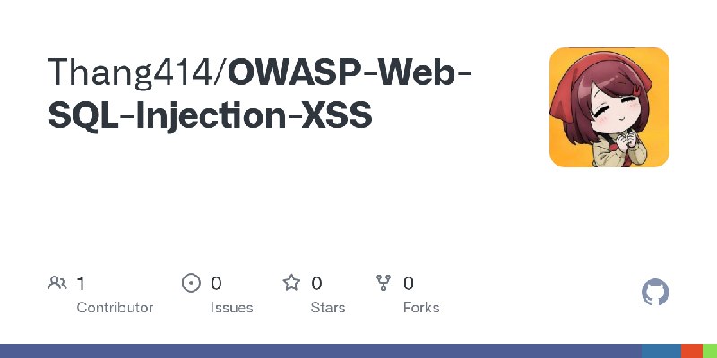 GitHub - Thang414/OWASP-Web-SQL-Injection-XSS