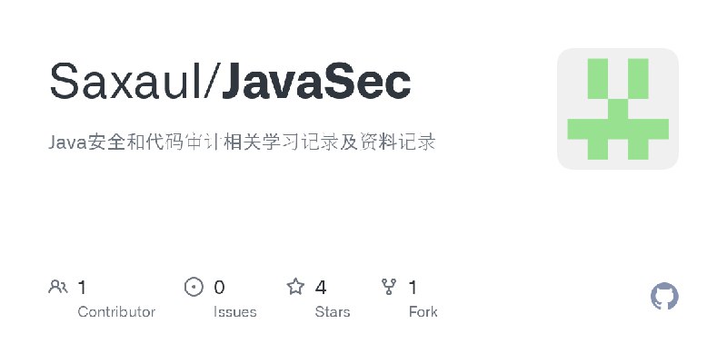 GitHub - Saxaul/JavaSec: Java安全和代码审计相关学习记录及资料记录