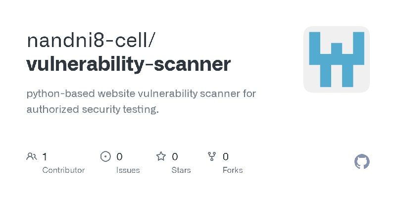 GitHub - nandni8-cell/vulnerability-scanner: python-based website vulnerability scanner for authorized security testing.