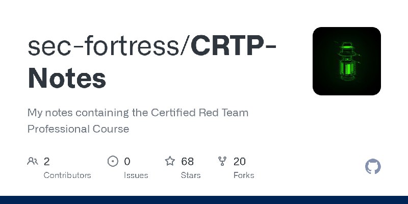 GitHub - sec-fortress/CRTP-Notes: My notes containing the Certified Red Team Professional Course