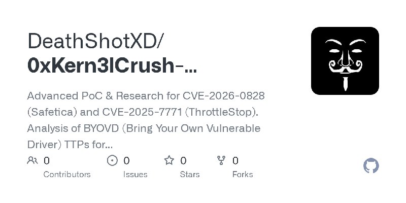 DeathShotXD/0xKern3lCrush-Foreverday-BYOVD-CVE-2026-0828