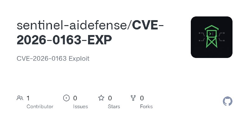 GitHub - sentinel-aidefense/CVE-2026-0163-EXP: CVE-2026-0163 Exploit