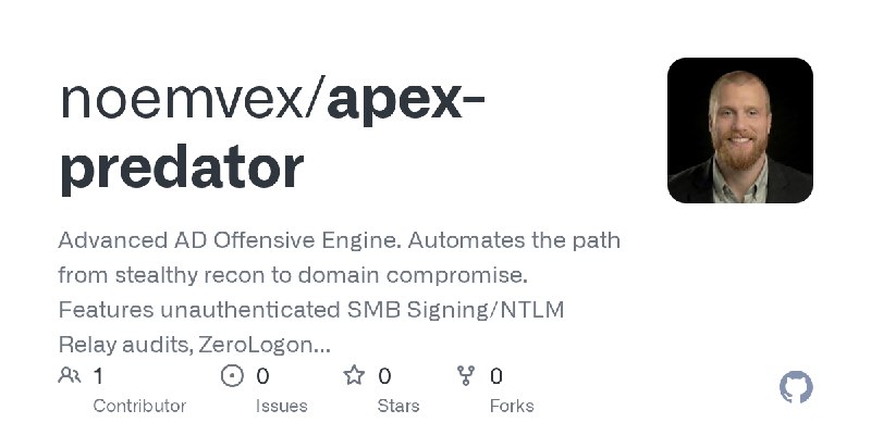 GitHub - noemvex/apex-predator: Advanced AD Offensive Engine. Automates the path from stealthy recon to domain compromise. Features…