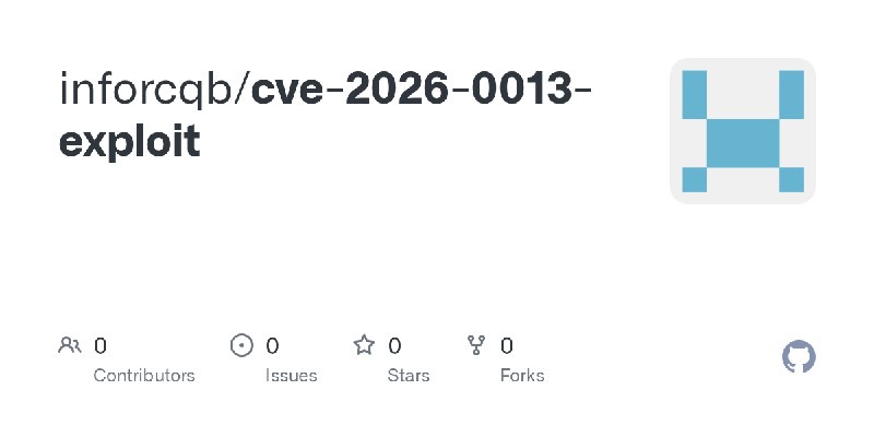 inforcqb/cve-2026-0013-exploit
