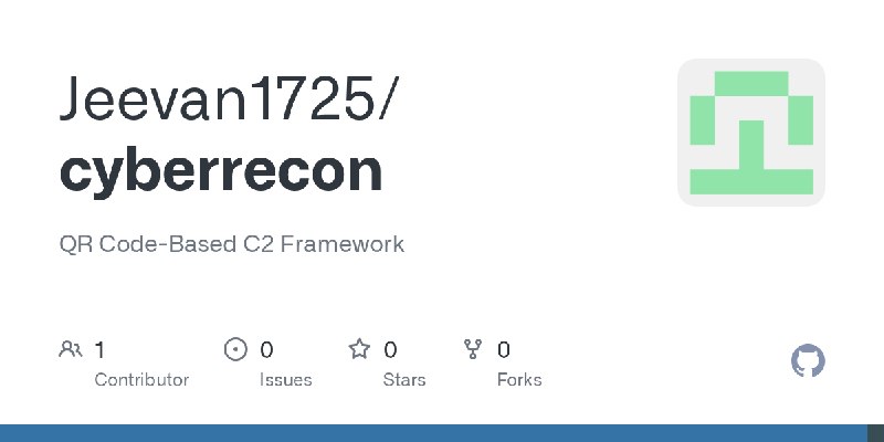 GitHub - Jeevan1725/cyberrecon: QR Code-Based C2 Framework