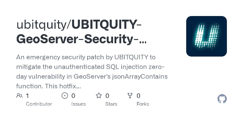 GitHub - ubitquity/UBITQUITY-GeoServer-Security-Patch: An emergency security patch by UBITQUITY to mitigate the unauthenticated…