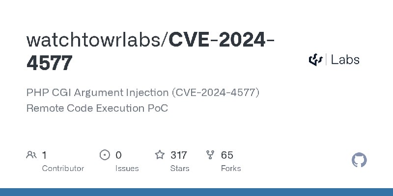 GitHub - watchtowrlabs/CVE-2024-4577: PHP CGI Argument Injection (CVE-2024-4577) Remote Code Execution PoC