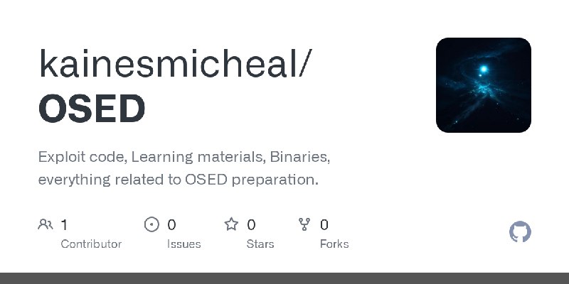 GitHub - kainesmicheal/OSED: Exploit code, Learning materials, Binaries, everything related to OSED preparation.