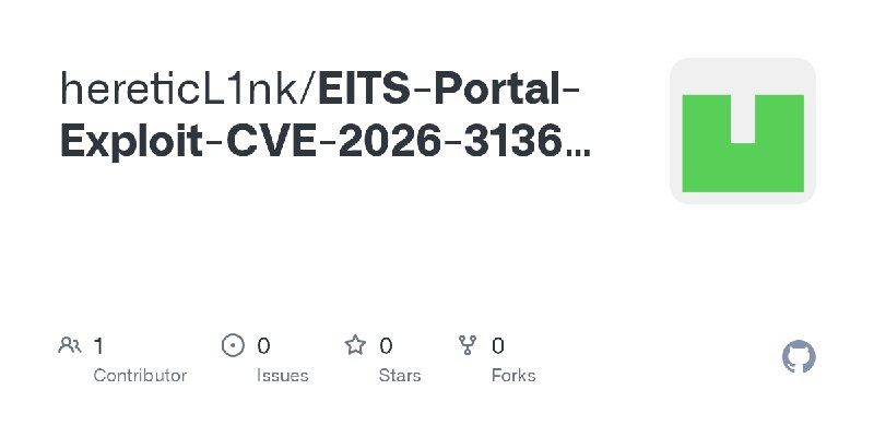 GitHub - hereticL1nk/EITS-Portal-Exploit-CVE-2026-31367-PoC