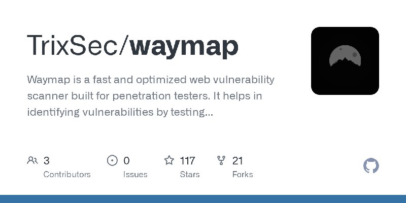 GitHub - TrixSec/waymap: Waymap is a fast and optimized web vulnerability scanner built for penetration testers. It helps in identifying…