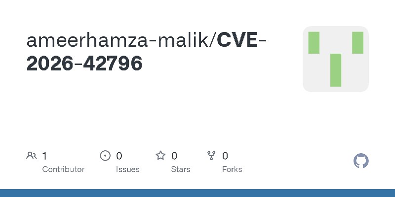 GitHub - ameerhamza-malik/CVE-2026-42796