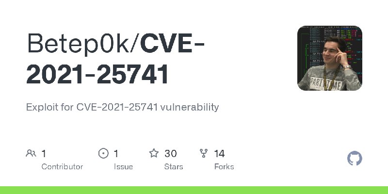 GitHub - Betep0k/CVE-2021-25741: Exploit for CVE-2021-25741 vulnerability