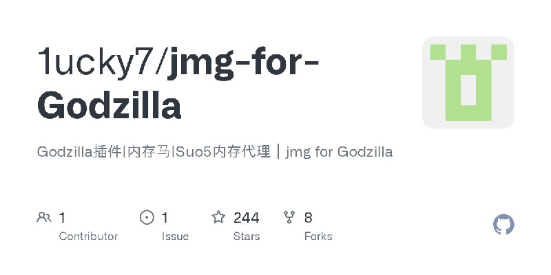 GitHub - 1ucky7/jmg-for-Godzilla: Godzilla插件|内存马|Suo5内存代理｜jmg for Godzilla