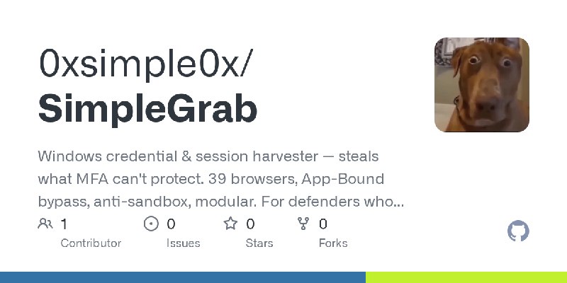 GitHub - 0xsimple0x/SimpleGrab: Windows credential & session harvester — steals what MFA can't protect. 39 browsers, App-Bound…