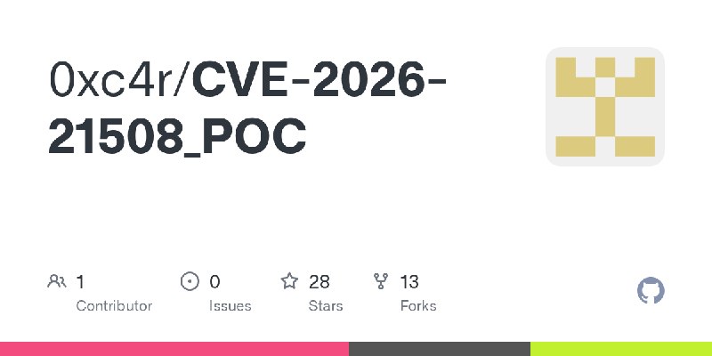 GitHub - 0xc4r/CVE-2026-21508_POC