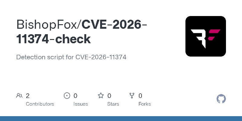 GitHub - BishopFox/CVE-2026-11374-check: Detection script for CVE-2026-11374