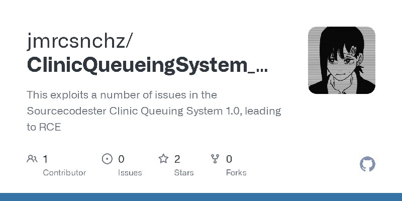 GitHub - jmrcsnchz/ClinicQueueingSystem_RCE: This exploits a number of issues in the Sourcecodester Clinic Queuing System 1.0,…
