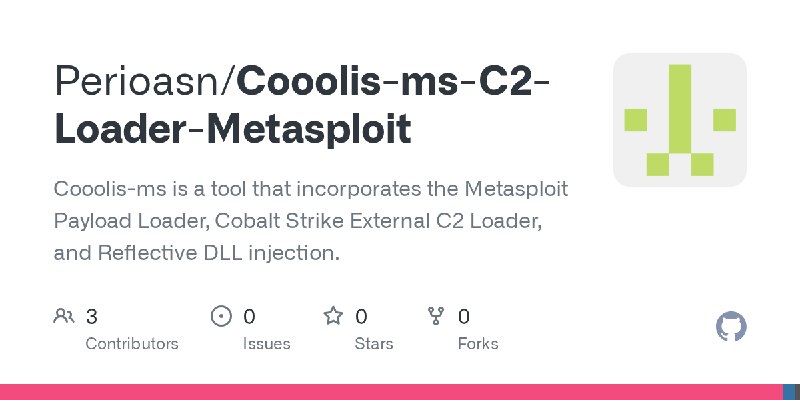 GitHub - Perioasn/Cooolis-ms-C2-Loader-Metasploit: Cooolis-ms is a tool that incorporates the Metasploit Payload Loader, Cobalt…