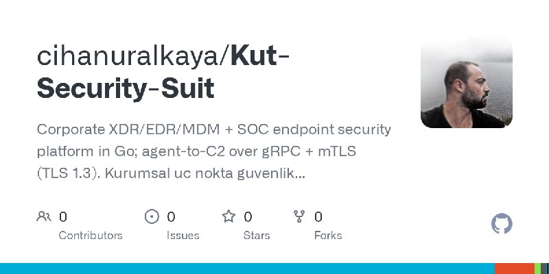 GitHub - cihanuralkaya/Kut-Security-Suit: Corporate XDR/EDR/MDM + SOC endpoint security platform in Go; agent-to-C2 over gRPC +…