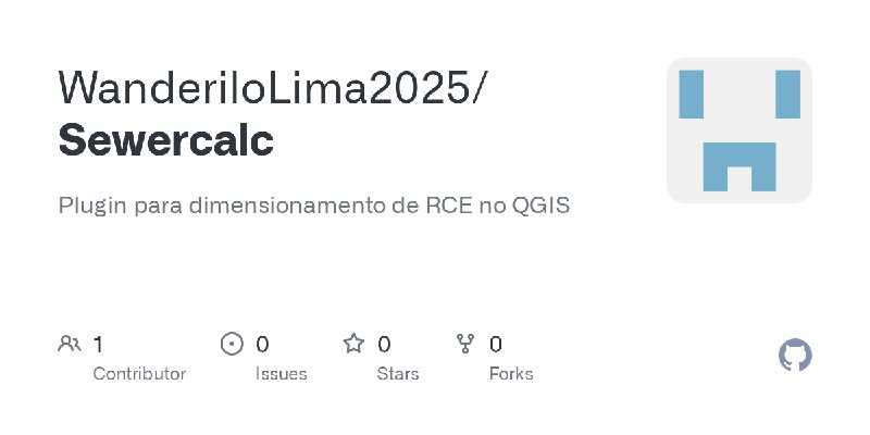 GitHub - WanderiloLima2025/Sewercalc: Plugin para dimensionamento de RCE no QGIS