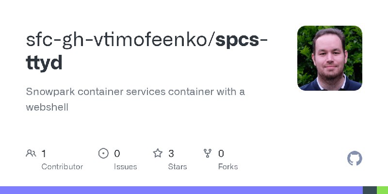 GitHub - sfc-gh-vtimofeenko/spcs-ttyd: Snowpark container services container with a webshell