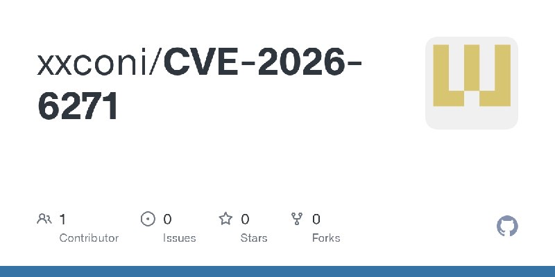 GitHub - xxconi/CVE-2026-6271