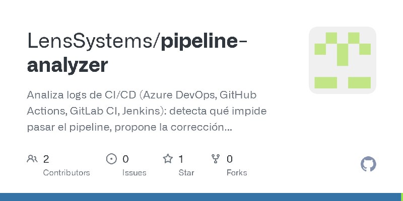 GitHub - LensSystems/pipeline-analyzer: Analiza logs de CI/CD (Azure DevOps, GitHub Actions, GitLab CI, Jenkins): detecta qué impide…