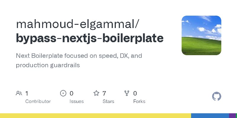 GitHub - mahmoud-elgammal/bypass-nextjs-boilerplate: Next Boilerplate focused on speed, DX, and production guardrails