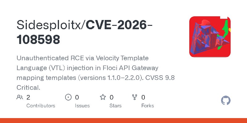 GitHub - Sidesploitx/CVE-2026-108598: Unauthenticated RCE via Velocity Template Language (VTL) injection in Floci API Gateway mapping…