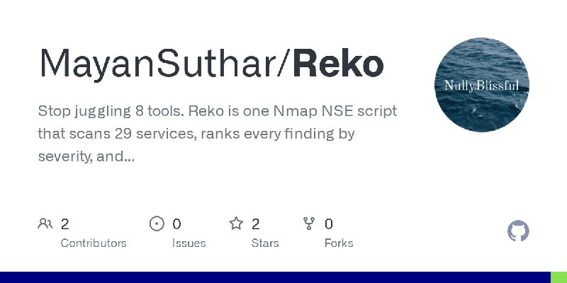 GitHub - MayanSuthar/Reko: Stop juggling 8 tools. Reko is one Nmap NSE script that scans 29 services, ranks every finding by severity…