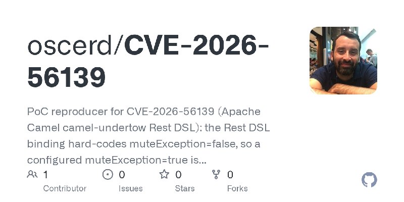 GitHub - oscerd/CVE-2026-56139: PoC reproducer for CVE-2026-56139 (Apache Camel camel-undertow Rest DSL): the Rest DSL binding…