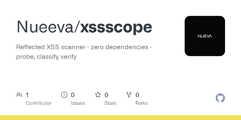 GitHub - Nueeva/xssscope: Reflected XSS scanner · zero dependencies · probe, classify, verify