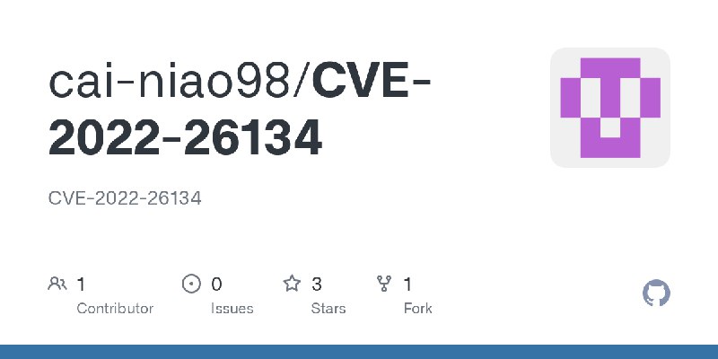GitHub - cai-niao98/CVE-2022-26134: CVE-2022-26134