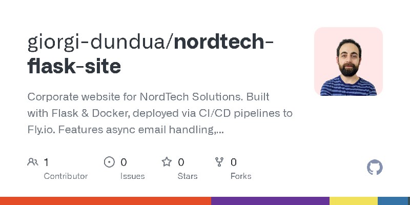 GitHub - giorgi-dundua/nordtech-flask-site: Corporate website for NordTech Solutions. Built with Flask & Docker, deployed via CI/CD…
