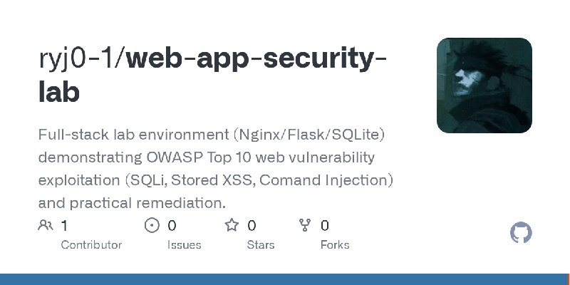 GitHub - ryj0-1/web-app-security-lab: Full-stack lab environment (Nginx/Flask/SQLite) demonstrating OWASP Top 10 web vulnerability…