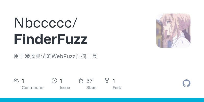 GitHub - Nbccccc/FinderFuzz: 用于渗透测试的WebFuzz扫描工具
