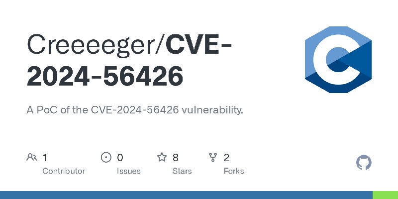 GitHub - Creeeeger/CVE-2024-56426: A PoC of the CVE-2024-56426 vulnerability.