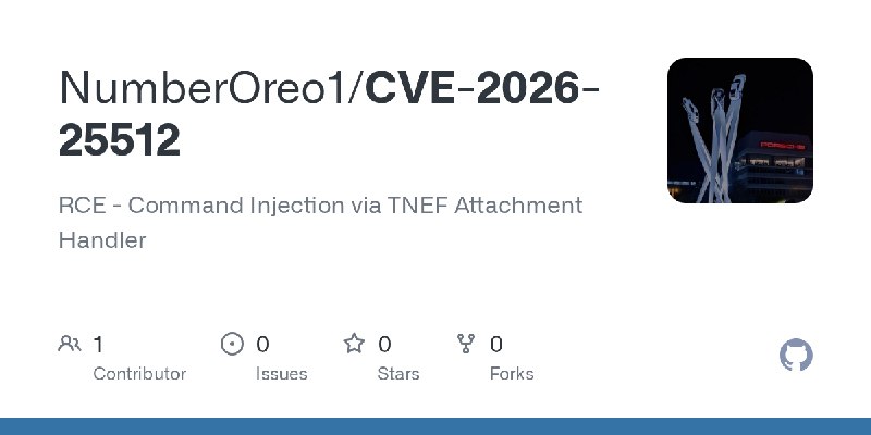 GitHub - NumberOreo1/CVE-2026-25512: RCE - Command Injection via TNEF Attachment Handler