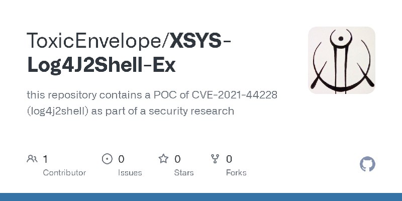 GitHub - ToxicEnvelope/XSYS-Log4J2Shell-Ex: this repository contains a POC of CVE-2021-44228 (log4j2shell) as part of a security…