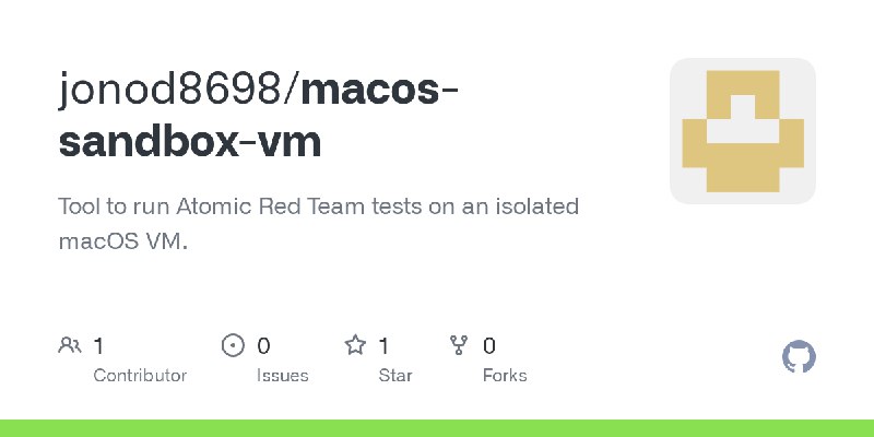 GitHub - jonod8698/macos-sandbox-vm: Tool to run Atomic Red Team tests on an isolated macOS VM.