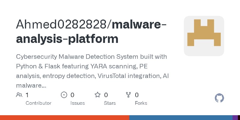GitHub - Ahmed0282828/malware-analysis-platform: Cybersecurity Malware Detection System built with Python & Flask featuring YARA…