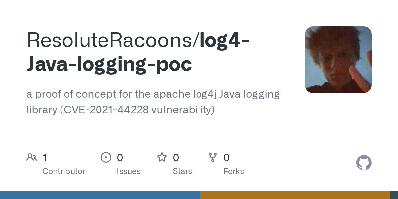 GitHub - ResoluteRacoons/log4-Java-logging-poc: a proof of concept for the apache log4j Java logging library (CVE-2021-44228 vulnerability)